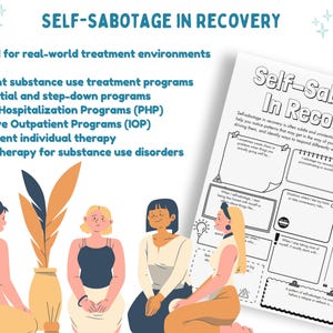 K&ouml;nnte beinhalten: Illustration mit dem Text &bdquo;SELF-SABOTAGE IN RECOVERY&ldquo; und einer Liste von Behandlungsprogrammen. Das Bild zeigt vier Frauen, die neben einer Vase mit hohen, getrockneten Pflanzen sitzen. Ein Arbeitsblatt mit dem Titel &bdquo;Self-Sabotage In Recovery&ldquo; ist ebenfalls sichtbar.
