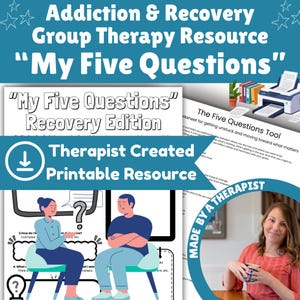 Könnte beinhalten: Eine digitale, druckbare Ressource mit dem Titel Addiction & Recovery Group Therapy Resource My Five Questions. Das Dokument enthält Illustrationen von zwei sitzenden Personen, Textaufforderungen und einen Abschnitt namens The Five Questions Tool.