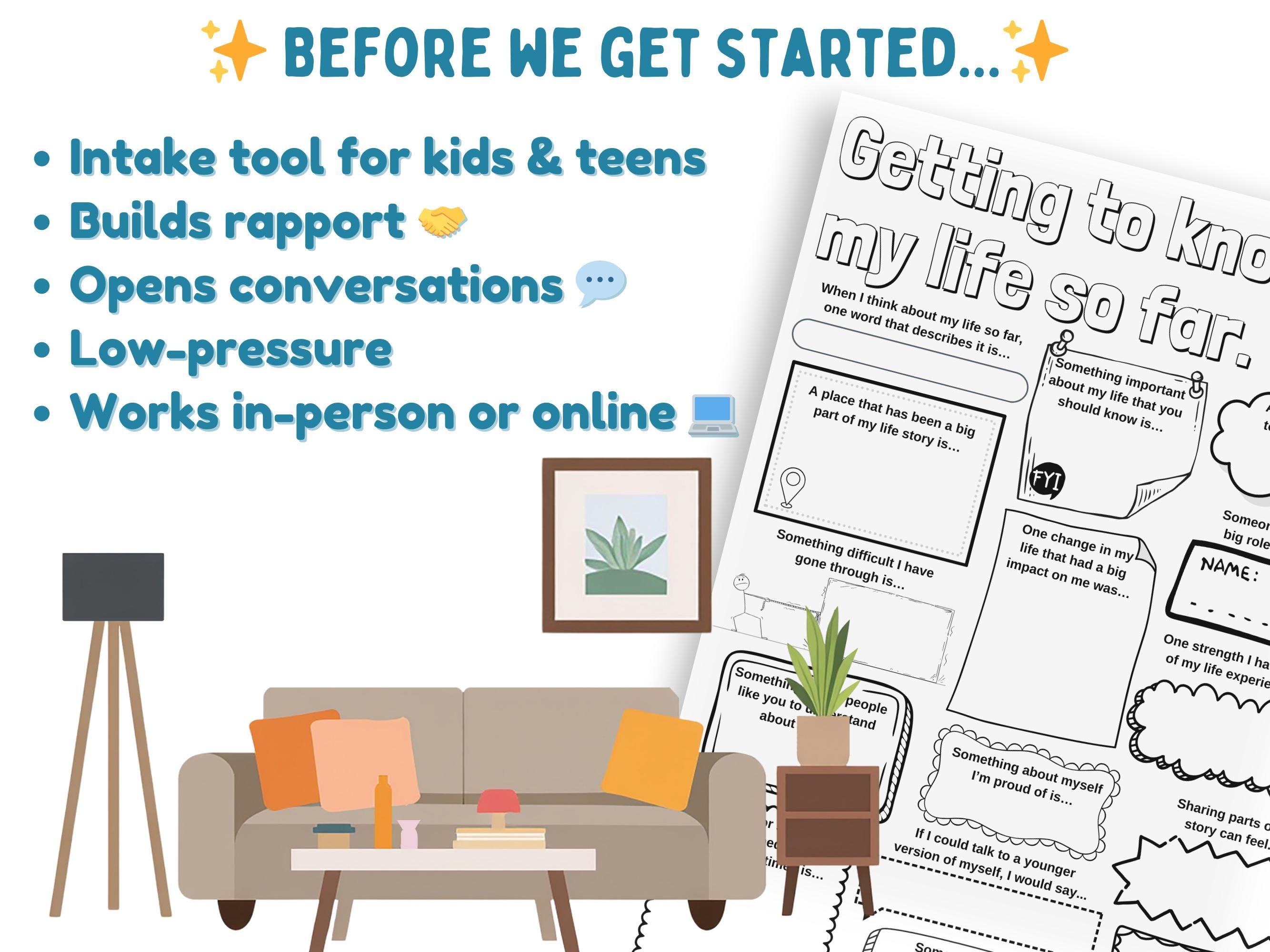 Before We Get Started: Child, Tween and Teen Therapy Intake and Rapport ...