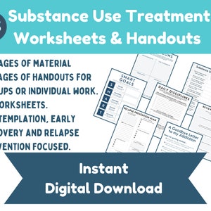 Sobriety Addiction Treatment Worksheets and Handouts- Early Recovery, Relapse Prevention Substance Use Addiction Counseling