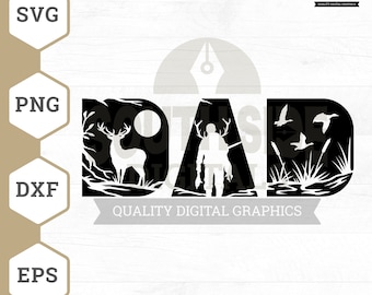 Hunter Dad SVG File: Deer & Duck Hunting Clipart (Digital Download)