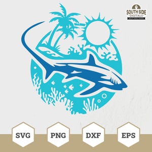 May include: A blue and turquoise digital graphic featuring a shark swimming in the ocean, with palm trees, a sun, and coral. The graphic includes the text "SOUTH SIDE DIGITALS" and file type icons for SVG, PNG, DXF, and EPS.
