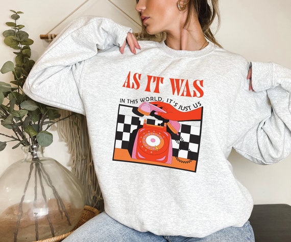 As It Was Harry Inspired Shirt | In This World, It&#39;s Just Us Crewneck Sweatshirt | Harry&#39;s House, Rotary Phone Crewneck