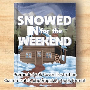 Okładka książki „Snowy Mountain Cabin”: gotowy projekt dla autorów indie romansów i przytulnych tajemnic