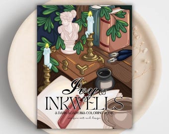 May include: A dark academia coloring book cover with the title "Ivy & Inkwells: A Dark Academia Coloring Book" in black text. The cover features a vintage-style illustration of a bust, candles, books, and inkwells.
