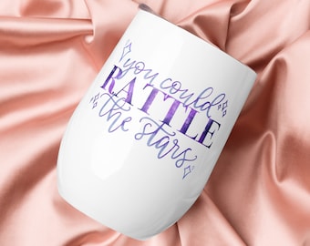 Throne of Glass Wine Tumbler | Rattle The Stars | Bookish Mug | Bookish Tumbler | Throne of Glass Mug | Sarah J Maas Gifts