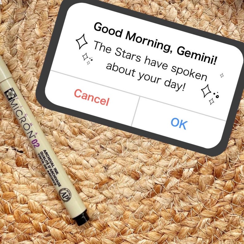 a sticker reminiscent of an iPhone alert, but it says, good morning, Gemini or other zodiac sign, the stars have spoken about your day! in reference to zodiac academy perfect for adding bookish flair to your kindle or laptop