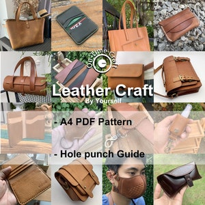 May include: A collage of various handcrafted leather goods in shades of brown. Items include tote bags, wallets, a crossbody bag, a roll bag, a face mask, and a glasses case. The text "Leather Craft By Yourself" and "A4 PDF Pattern - Hole punch Guide" are also visible.
