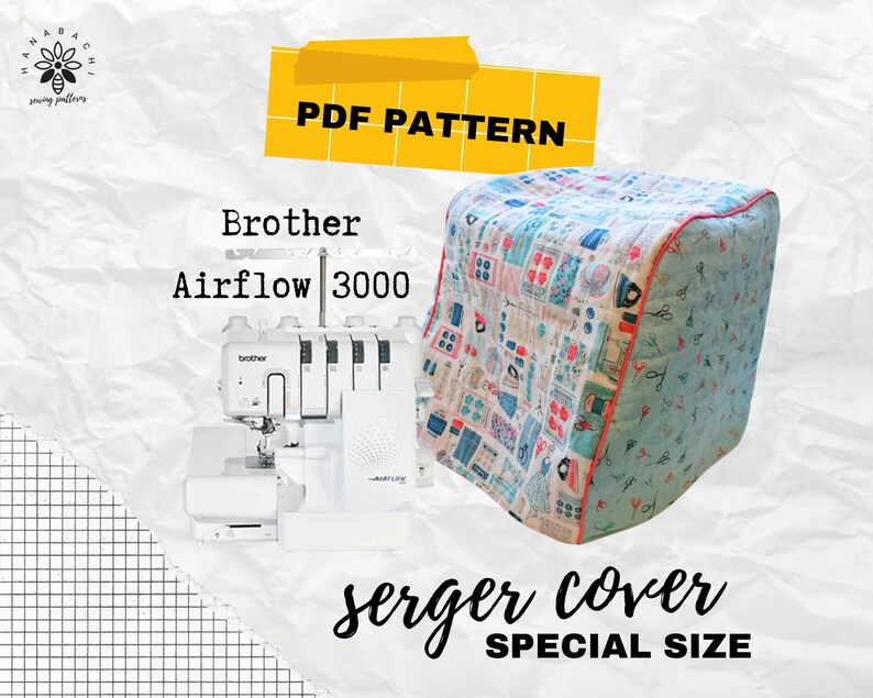 Serger Cover PDF Sewing Pattern BROTHER AIRFLOW 3000 Serger Cover