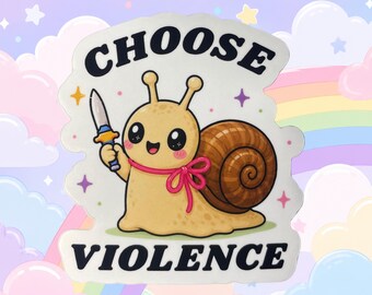 Shop Closing - VIOLENCE SNAIL STICKER - Funny Chaos Sticker Gift