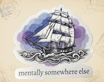 Shop Closing - MENTALLY SOMEWHERE ELSE Sticker - Ocean Waves Sarcastic Travel Decal