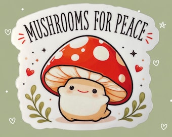 Shop Closing - PEACEFUL MUSHROOM STICKER - Cottagecore Woodland Vinyl Decal
