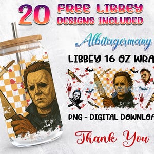 May include: A clear glass Libbey 16 oz wrap with a wooden lid and a stainless steel straw. The wrap features a graphic of Michael Myers holding a knife, with a checkered background and the text "20 FREE LIBBEY DESIGNS INCLUDED".