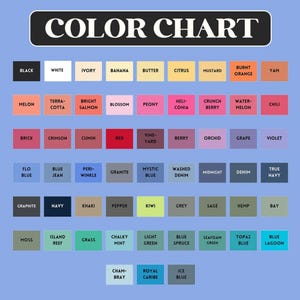 May include: A color chart with a black header that reads "COLOR CHART." The chart displays a grid of color swatches with names like "Black," "White," "Red," and "Blue Lagoon." The color names are in white text.