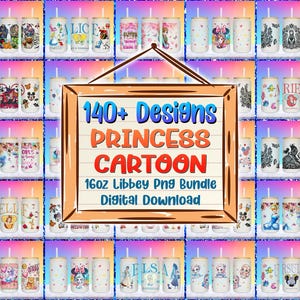 Könnte beinhalten: Ein Raster von 16oz Libbey PNG-Bundle-Bechern mit verschiedenen Prinzessinnen- und Cartoon-Designs. Das Bild enthält ein Schild mit der Aufschrift "140+ Designs PRINCESS CARTOON 16oz Libbey Png Bundle Digital Download."
