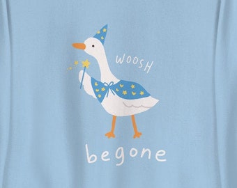 Goose Wizard Begone Spell Unisex Sweatshirt