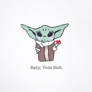 Baby, Yoda Best - anniversary, birthday, Valentine's card, thank you card, father's day card, pun card, dad card, funny card