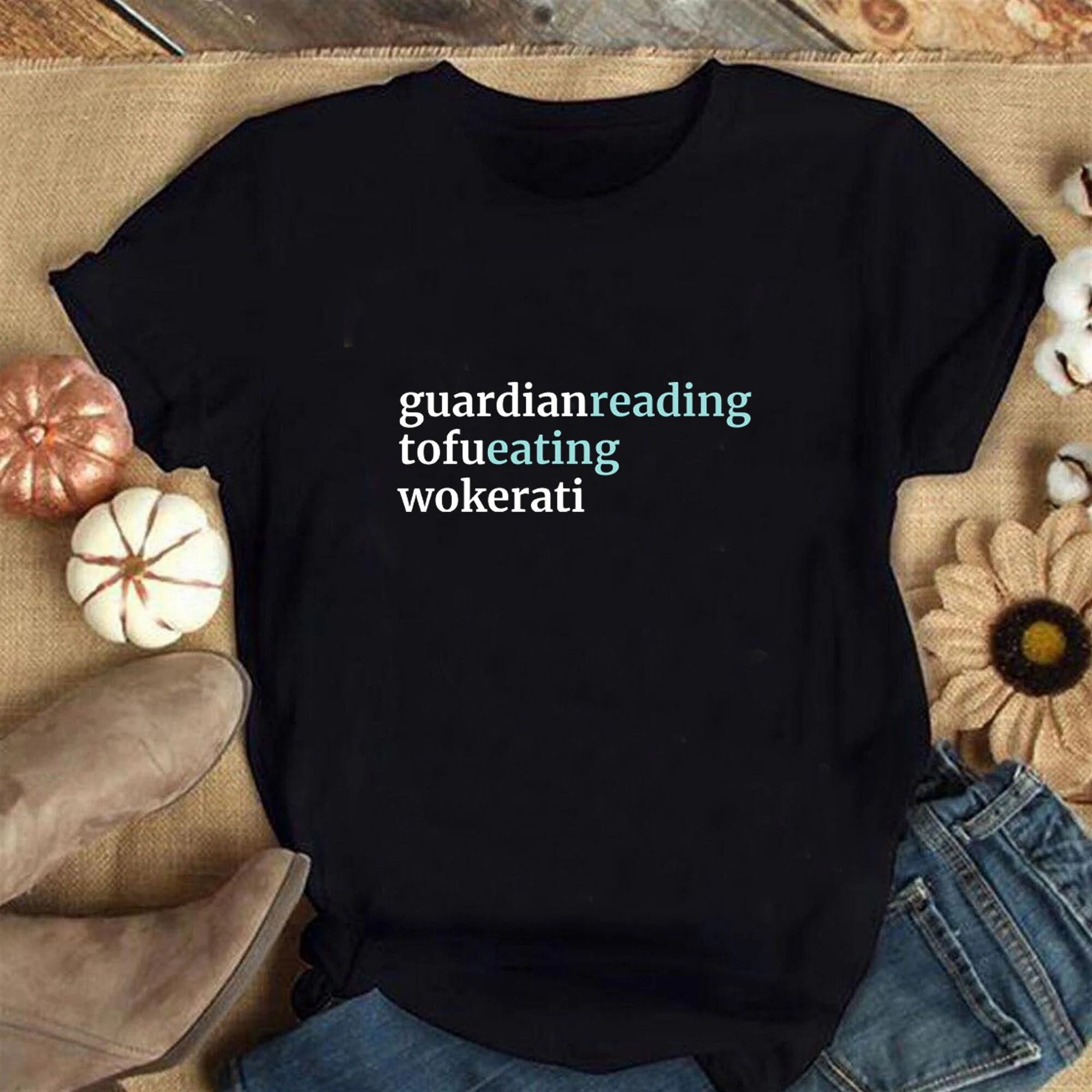 Guardian Reading. Tofu Eating. Wokerati Shirts Guardian Reading. Tofu Eating. Wokerati Shirts