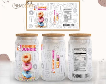 Doughnut Dunkie Junkie Donut Nutrition Facts Funny, American Run on Sublimation Designs Downloads - 16oz. Libbey Glass Can Tumbler - PNG