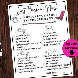 May include: A printable bachelorette party scavenger hunt list with a western theme. The list includes tasks to complete in Nashville, Tennessee, such as finding a guy with the same name as the groom, taking a picture with a statue, and getting a free drink from a guy in a cowboy hat. The list is titled "Last Bash in Nash" and has a pink and black color scheme.