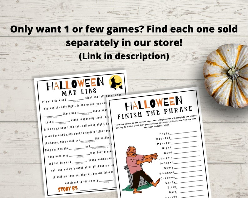 May include: Two printable Halloween game cards. The first card is a Mad Libs game with the title "Halloween Mad Libs". The second card is a "Finish the Phrase" game with the title "Halloween Finish the Phrase".