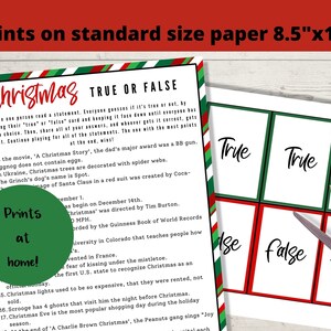 May include: A printable Christmas-themed true or false game with red and green borders. The game includes 17 questions about Christmas traditions and trivia. The text "Prints at home!" is visible in the image.