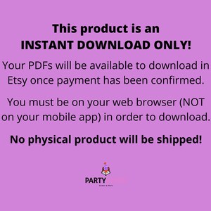 Puede incluir: Fondo morado con texto blanco que dice "&iexcl;ESTE PRODUCTO ES UNA DESCARGA INSTANT&Aacute;NEA SOLO! Tus archivos PDF estar&aacute;n disponibles para descargar en Etsy una vez que el pago se haya confirmado. Debes estar en tu navegador web (NO en tu aplicaci&oacute;n m&oacute;vil) para descargar. &iexcl;No se enviar&aacute; ning&uacute;n producto f&iacute;sico!" Un logotipo con un zorro con una corona y el texto "PARTY Juegos & M&aacute;s" se encuentra en la parte inferior de la imagen.
