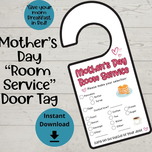 Mother's Day Room Service - Door Tag, Breakfast in Bed, Mothers Day Brunch, Room Service Printable, Door Hanger