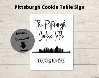 Pittsburgh Cookie Table Sign for Weddings - Cookie Table Printable, Wedding Dessert Table Sign