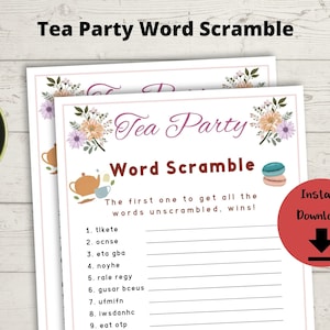 May include: A printable tea party word scramble game with a floral design. The game includes nine words to unscramble. The first person to unscramble all the words wins. The text "Instant Download" is in a red circle with a downward arrow.