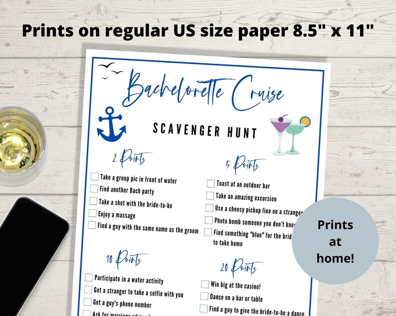 May include: A printable bachelorette party scavenger hunt game with a nautical theme. The game is printed on 8.5" x 11" paper and includes a list of tasks with points assigned to each. The tasks include finding a guy with the same name as the groom, taking a shot with the bride-to-be, and dancing on a bar or table.