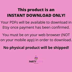 Puede incluir: Fondo rosa con texto blanco que dice "&iexcl;ESTE PRODUCTO ES UNA DESCARGA INSTANT&Aacute;NEA SOLO! Tus PDF estar&aacute;n disponibles para descargar en Etsy una vez que el pago se haya confirmado. Debes estar en tu navegador web (NO en tu aplicaci&oacute;n m&oacute;vil) para descargar. &iexcl;No se enviar&aacute; ning&uacute;n producto f&iacute;sico!" El texto est&aacute; centrado en la p&aacute;gina. En la parte inferior de la p&aacute;gina hay un logotipo que dice "PARTYVIXEN".