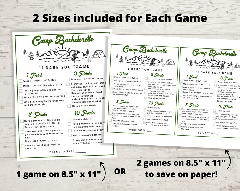 Peut inclure: Deux cartes de jeu imprimables pour un enterrement de vie de jeune fille sur le th&egrave;me du camping. Les cartes sont vertes et blanches avec un motif de montagne et de tente. Le texte sur les cartes indique "Camp Bachelorette" et "I Dare You! Game". Les cartes comprennent une liste de d&eacute;fis avec des points attribu&eacute;s &agrave; chaque d&eacute;fi. Les cartes sont disponibles en deux tailles&nbsp;: 8,5 pouces par 11 pouces ou 8,5 pouces par 11 pouces avec deux jeux par page.