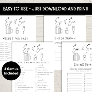 May include: Four printable game cards for a baby shower. The cards are black and white and feature a beer, a bottle, and a champagne glass. The games are "Sip & See Wishes for Baby", "Sip & See Guess the Baby Food", "Sip & See What's on Your Cell Phone?", and "Sip & See Baby ABC Game".