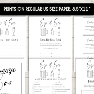 May include: Printable black and white baby shower game cards with the text "Sip & See" and various game ideas, including "Wishes for Baby", "Guess the Baby Food", "What's on Your Cell Phone?" and "Baby ABC Game".