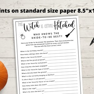 May include: A printable "This Witch is Getting Hitched" bridal shower game with a black and white design. The game asks guests to guess answers about the bride-to-be. The game is designed to print on 8.5" x 11" paper.