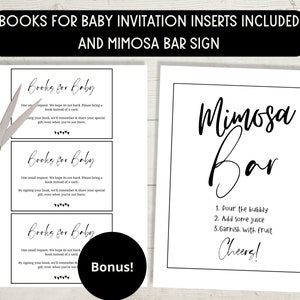 May include: Printable black and white sign for a baby shower with the text "Books for Baby" and instructions for guests to bring a book instead of a card. A second printable sign with the text "Mimosa Bar" and instructions for making mimosas.