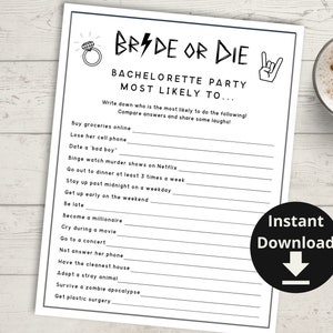 Op de afbeelding: Een printbaar bachelorette-partyspel genaamd "Bride or Die" met een lijst van 16 vragen om te bepalen wie het meest waarschijnlijk elke activiteit zal doen. Het spel is ontworpen om met een groep vrienden te spelen.