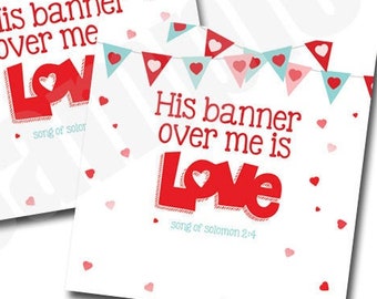 Printable Christian Valentine His Banner Over Me is Love Valentine's Day Tag Editable PDF File