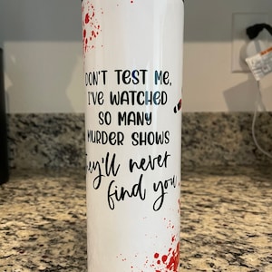 True Crime Tumbler 20oz