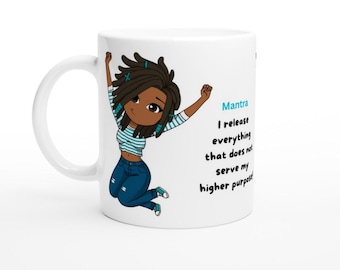 Black woman mug, Afrocentric Gifts, Black woman gift, Afrocentric mugs, Inspirational mug, motivational mug, Self love mug, Black owned,