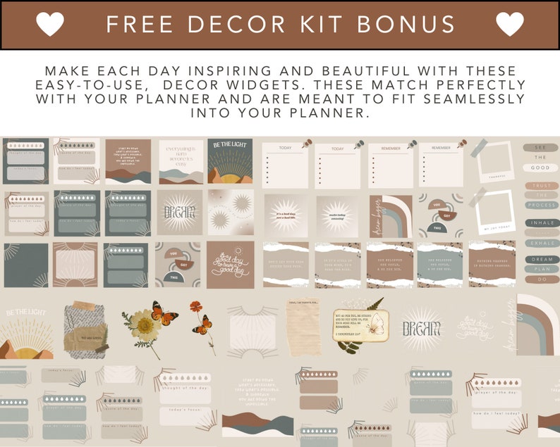 May include: A collection of planner decor widgets in various sizes and shapes, featuring inspirational quotes, sunburst designs, and a neutral color palette of beige, brown, and teal. The text "FREE DECOR KIT BONUS" is at the top.