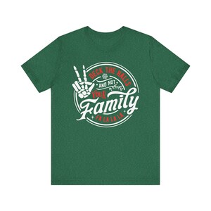 Deck The Halls and Not Your Family - Funny Christmas Unisex Jersey Short Sleeve Tee
