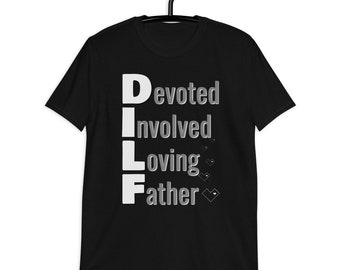 DILF-T-shirt, toegewijde liefhebbende vader, grappig vadercadeau