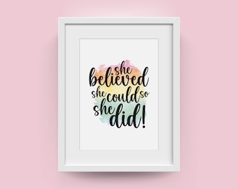 She Believed She could So She did | Wall Art Print | Inspirational Print | Positive Affirmation Print | Living room art | FREE UK DELIVERY