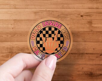 Dead Inside But Caffeinated Sticker, Skeleton Rock Hand Sticker, Funny Coffee Lover Sticker, Gothic Humor Laptop Decal