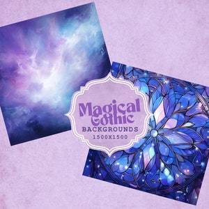 May include: Two square backgrounds with a purple and blue color scheme. One features a nebula-like design, the other a stained-glass pattern. A label reads "Magical Gothic Backgrounds 1500x1500".