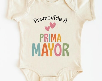 Promovida a - Body bébé Prima Mayor pour bébé promu grand cousin espagnol faire-part de grossesse chemise fille