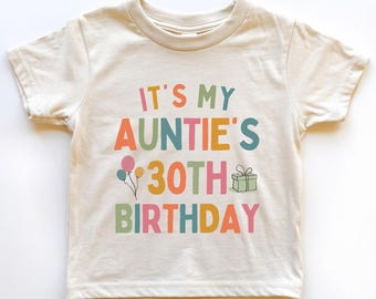 C'est l'anniversaire de ma tante ! T-shirt enfant pour bébé, body personnalisé avec âge, t-shirt famille pour nièce et neveu
