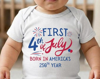 First 4th Of July 4th Baby Bodysuit and Shirt America 250th Anniversary Baby Infant Girls Outfit Independence Day Baby Announcement Shower